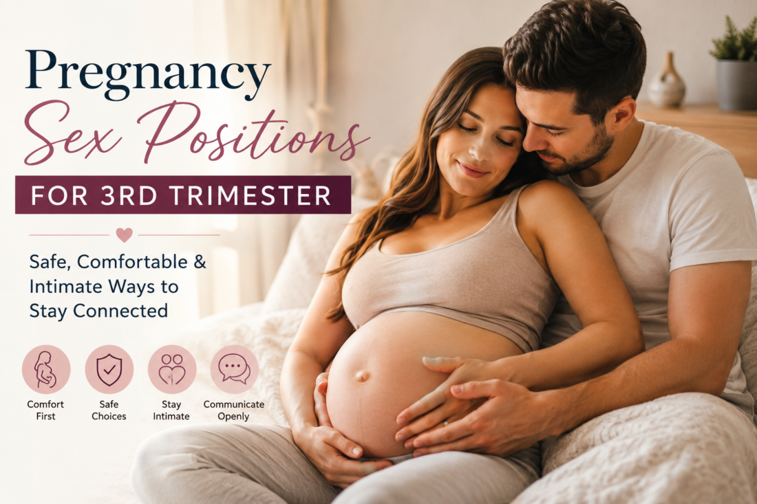 Pregnancy Sex Positions for 3rd Trimester